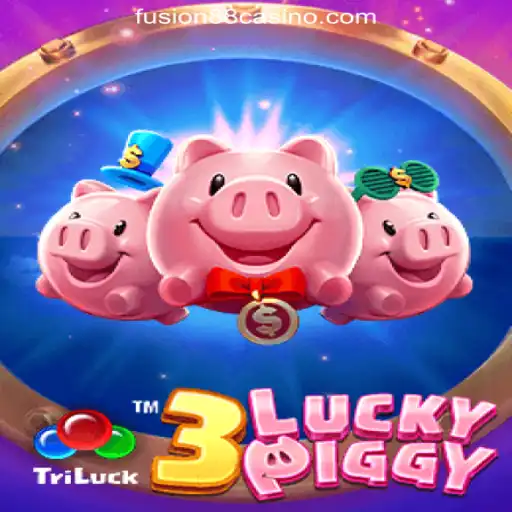 Experience the Thrill of 3LUCKYPIGGY at FUSION88 Online Casino Philippines