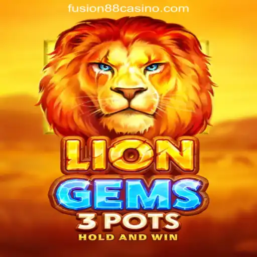 Discover the Thrill of LionGems3pots at FUSION88 Online Casino Philippines