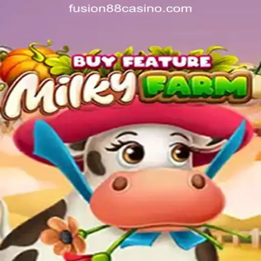 Exploring the Exciting World of MilkyFarmBuyFeature at FUSION88 Online Casino Philippines